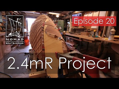 International 2.4mR Sailboat Project - Episode 20 - Fitting and fastening planks
