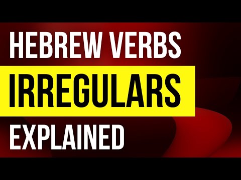 Irregular Hebrew Verbs & Gizrah: Cracking the Code - A Beginner's Guide to Modern Hebrew (see bio!)