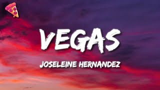 Joseleine Hernandez- Vegas (TikTok Remix) Lyrics  