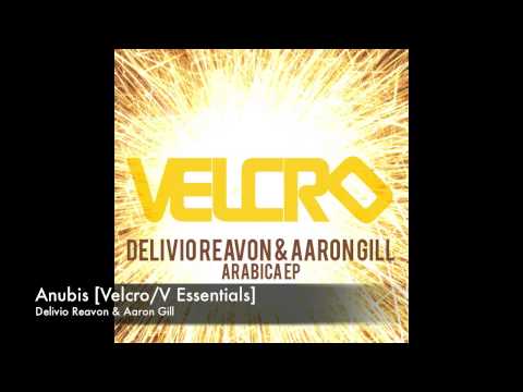 Delivio Reavon & Aaron Gill - Anubis [Velcro/V Essentials]