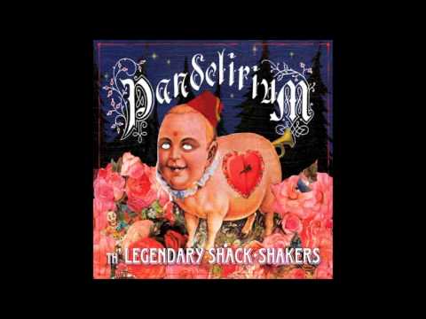 Th' Legendary Shack Shakers   Iron Lung Oompah