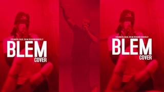 Drake - BLEM (cover)