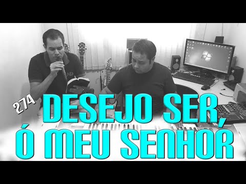 Jonas Benichio com Charles Camargo - Desejo ser, ó meu Senhor - 274