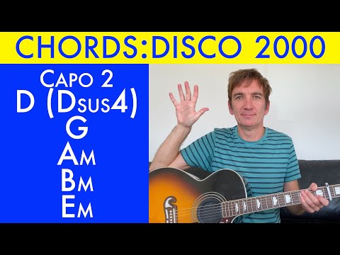 COrrect chords for Disco 2000 - Pulp