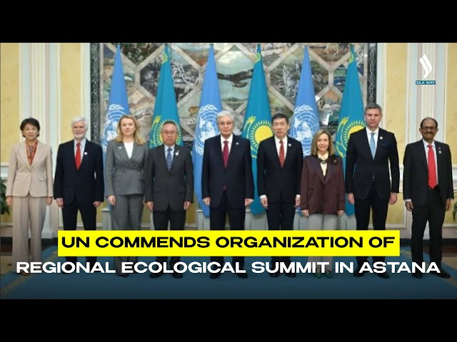 UN commends organization of Regional Ecological Summit in Astana