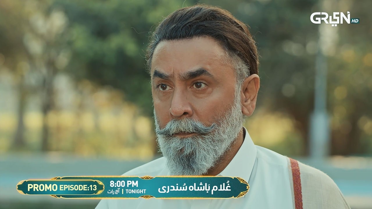 Ghulam Bashah Sundri Episode 13 Promo | Tonight 8:00 PM | Only On Green TV Entertainment