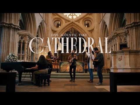 Cathedral | Wells Cathedral Session | Jonathan & Melissa Helser | Acoustic One Take