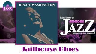 Dinah Washington - Jailhouse Blues (HD) Officiel Seniors Jazz