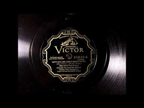 HAPPY DAYS AND LONELY NIGHTS by Charlie Fry and his Million Dollar Pier Orchestra 1928