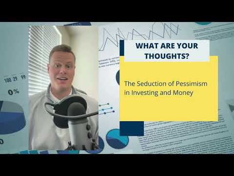 WAYT S3E4: The Seduction of Pessimism in Investing and Money