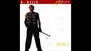 R. Kelly - Sex Me Part 1