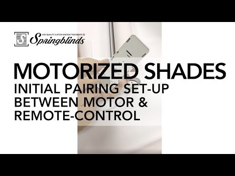 SPRINGBLINDS: Motorized Shades Pairing / Programming