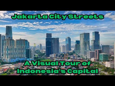 Jakarta City Streets: A Visual Tour of Indonesia's Capital