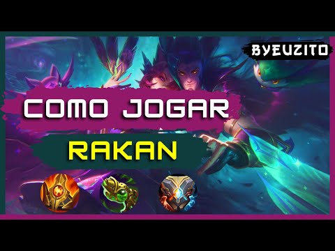 [RAKAN SUP] HOW TO PLAY RAKAN [DEFINITIVE] | EXPLANATORY GAMEPLAY | League of Legends