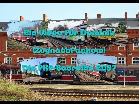 ☆☆☆ Ein Video für Dominik  - Die PKP-Baureihe EN57 ☆☆☆