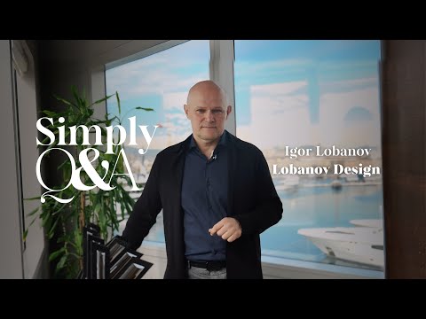 Simply Q&A with Lobanov Design