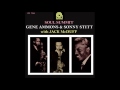 Gene Ammons & Sonny Stitt with Jack McDuff - Out in the cold again