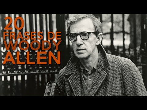 20 Frases de Woody Allen 👓 | El humor de la inteligencia