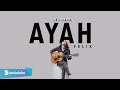 Ayah Rinto Harahap Felix Irwan Cover