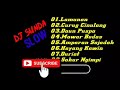 DJ SUNDA SLOW DJ SUNDA SLOW