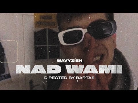 wavyzien - NAD WAMI (Official Video)