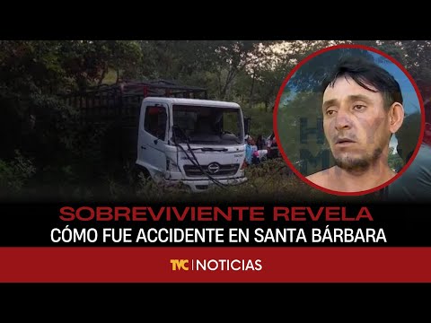 Sobreviviente revela cómo fue accidente en Santa Bárbara