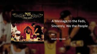 Nas - A Message to the Feds, Sincerely, We the People