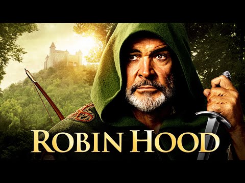 Sean Connery | Robin Hood Returns, but Everything Has Changed | Full Movie