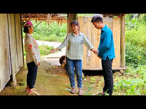 Mom comes home - The guy (bushcraft vn) did something surprising when he met my mom