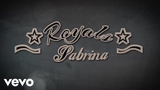Download lagu Sabrina - Royals mp3 Download lagu Sabrina - Royals mp3