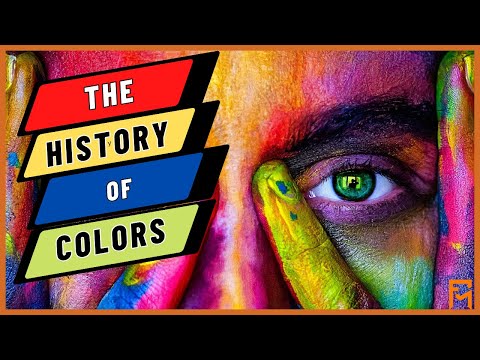 Colors: A History You Won't Believe