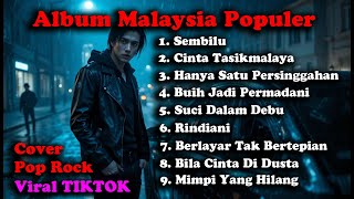 Download lagu Kumpulan Lagu Malaysia Terbaik 🎸 Cover POP Rock | Full Album Paling Enak Didengar Tanpa Iklan mp3