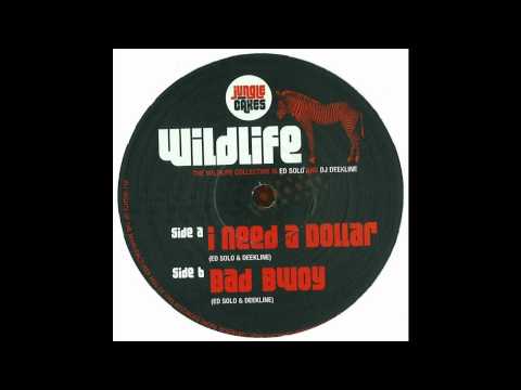 Deekline & Ed Solo - I Need A Dollar