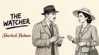 The Watcher at Petticoat Lane | Sherlock Holmes Story