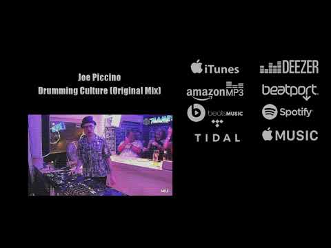 Joe Piccino - Drumming Culture (Original Mix)