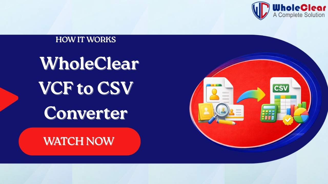 WholeClear VCF to CSV Converter demo video
