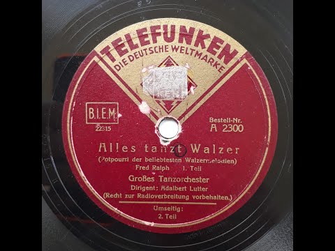 Alles tanzt Walzer - Adalbert Lutter Großes Tanzorchester