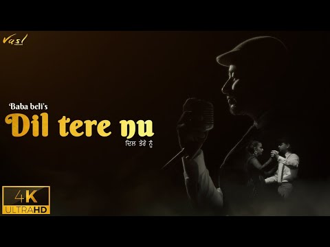 Dil Tere Nu