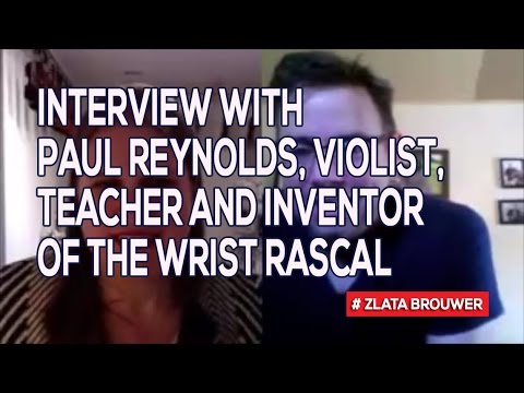 Interview with Paul Reynolds, Violist, Teacher and Inventor of the Wrist Rascal