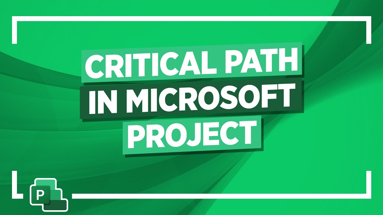 How to Use Critical Paths in Microsoft Project