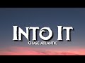 Chase Atlantic - Into It (Lyrics) (Tiktok Song) | I've Been Catching Planes For The Fun Of It