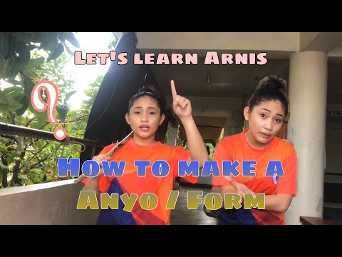 HOW TO MAKE YOUR OWN ANYO | ARNIS TALK #1
