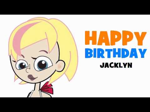 HAPPY BIRTHDAY JACKLYN!