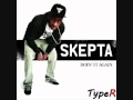 Skepta - All Over The House Ft Shorty 2011 
