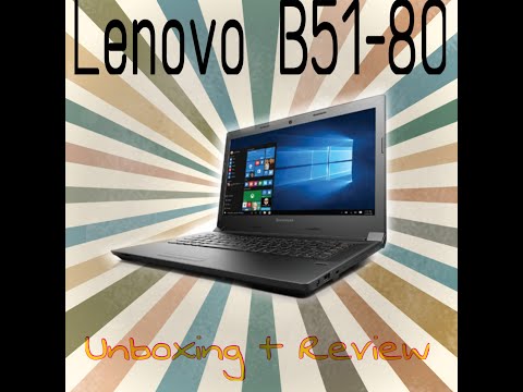 Lenovo B51-80 Unboxing & Review (is it worth it?)