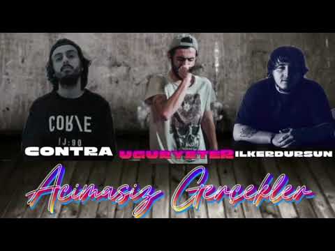Contra ft. Uğur Yeter, İlker Dursun - Acımasız Gerçekler