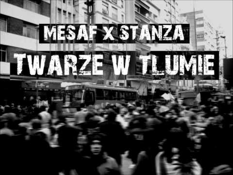 Mesaf X Stanza - Twarze w tłumie