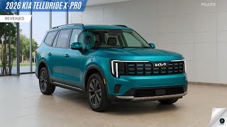 New 2026 Kia Telluride X-Pro Unveiled - become Kia's peak premium SUV growth!