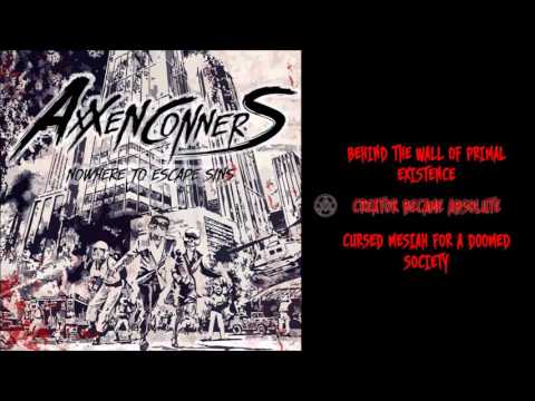 Axxen Conners - Nowhere to Escape Sins EP (Album Stream)