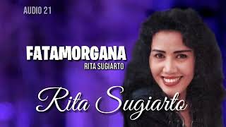 Download lagu FATAMORGANA - rita sugiarto mp3